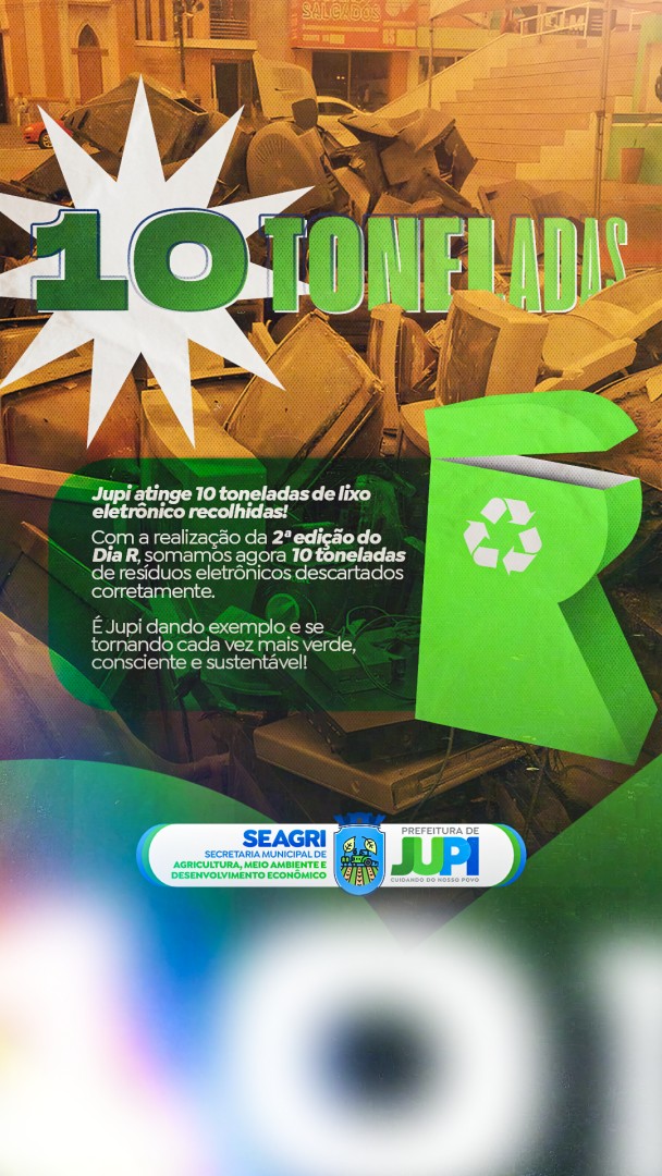 Jupi atinge 10 toneladas de lixo eletrônico recolhidas!