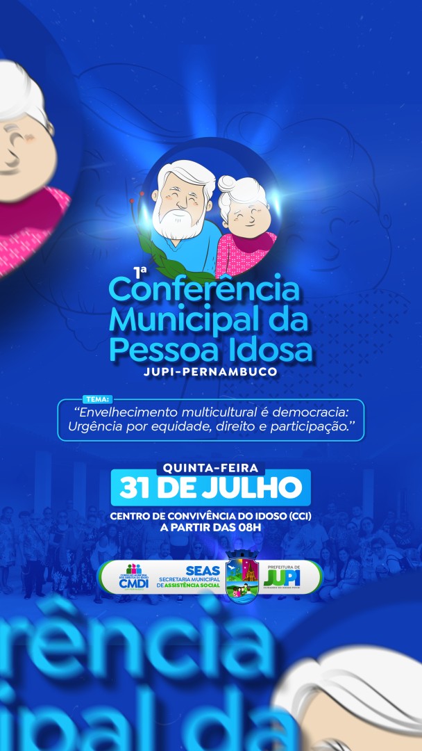 Assistência Social vai promover a 1ª Conferência da Pessoa Idosa em Jupi